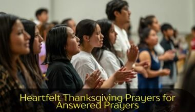 Heartfelt Thanksgiving Prayers for Answered Prayers
