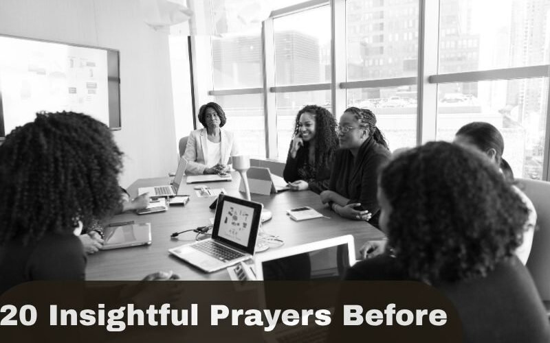 Insightful Prayers Before A Meeting