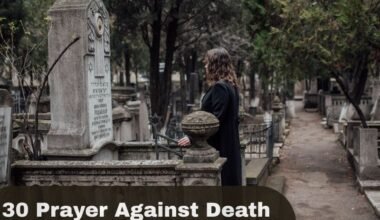 Prayer Against Death With Bible Verses
