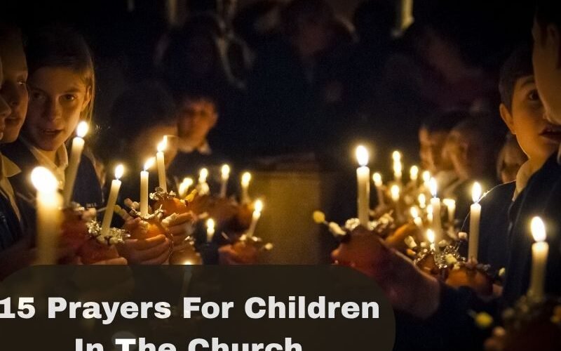 Prayers For Children In The Church