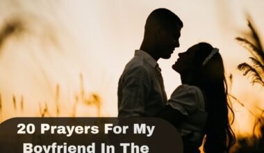 Prayers For My Boyfriend In The Morning