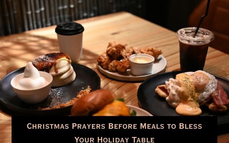 Christmas Prayers Before Meals